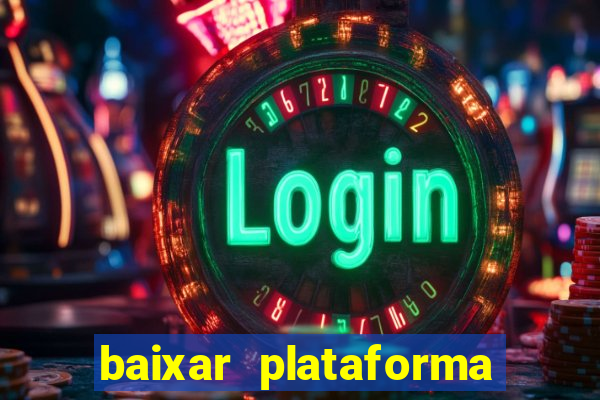 baixar plataforma 939 bet